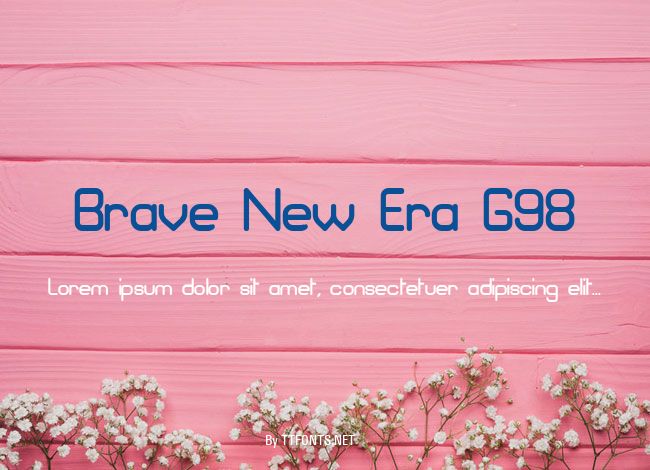 Brave New Era G98 example
