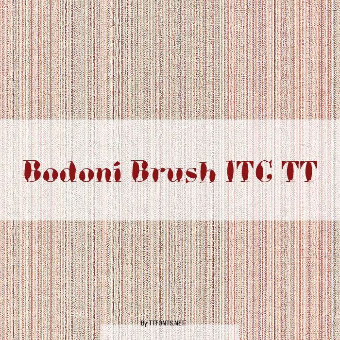 Bodoni Brush ITC TT example