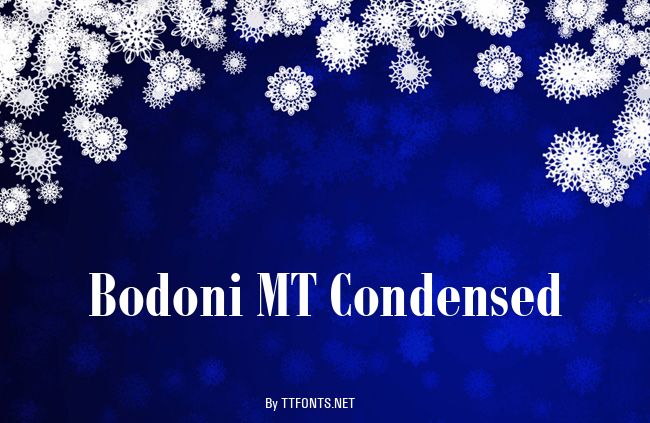 Bodoni MT Condensed example