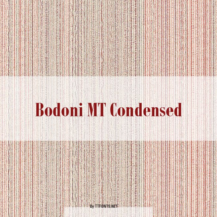 Bodoni MT Condensed example
