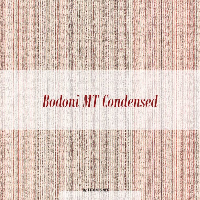Bodoni MT Condensed example