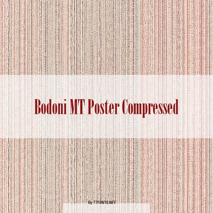 Bodoni MT Poster Compressed example