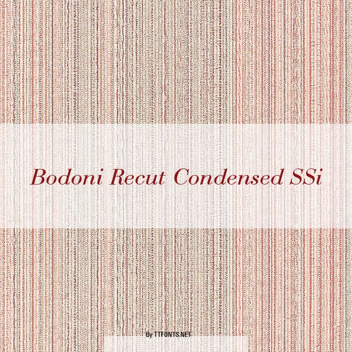 Bodoni Recut Condensed SSi example