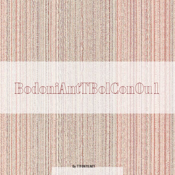 BodoniAntTBolConOu1 example