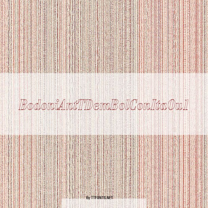BodoniAntTDemBolConItaOu1 example