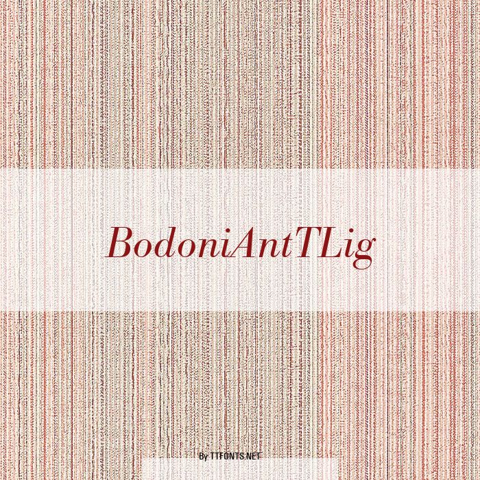 BodoniAntTLig example