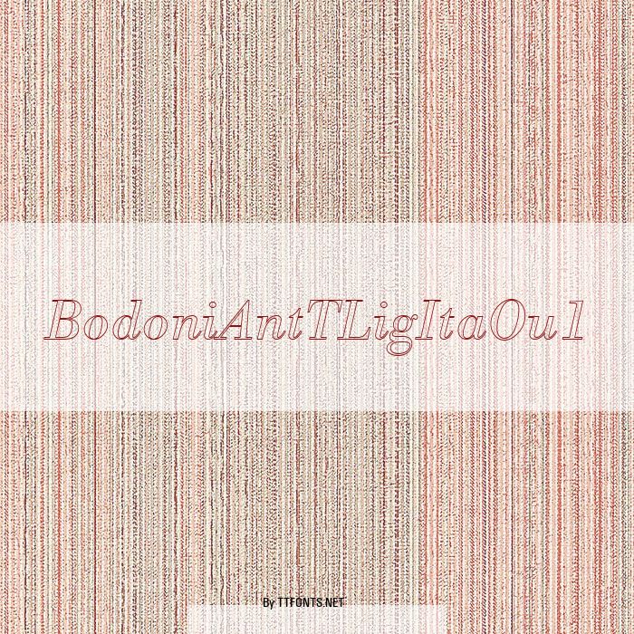 BodoniAntTLigItaOu1 example