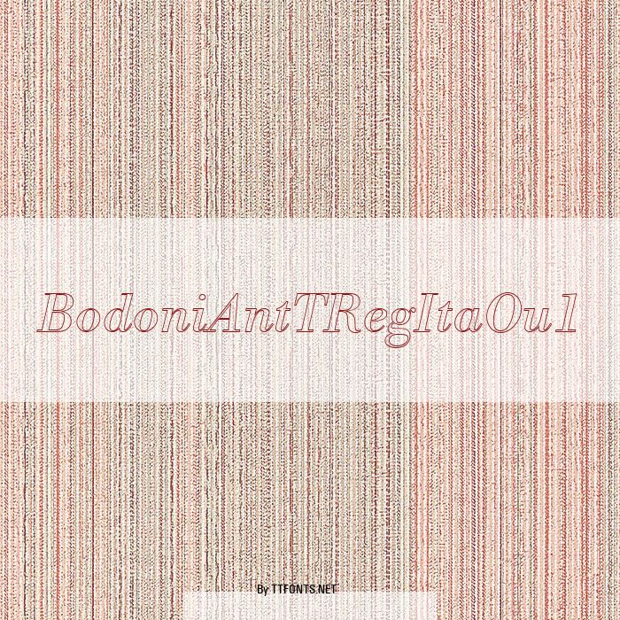 BodoniAntTRegItaOu1 example