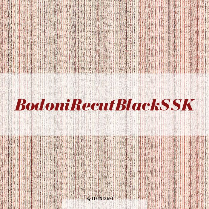 BodoniRecutBlackSSK example