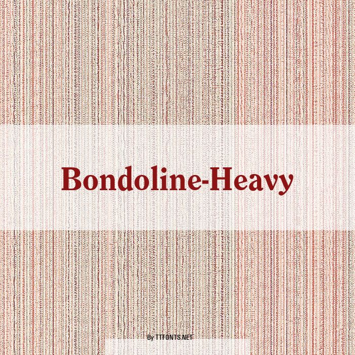 Bondoline-Heavy example