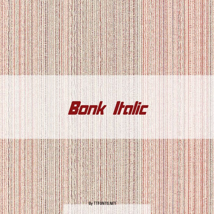 Bonk Italic example