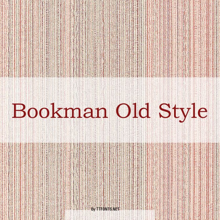 Bookman Old Style example