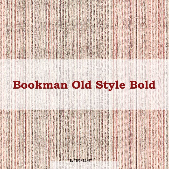Bookman Old Style Bold example