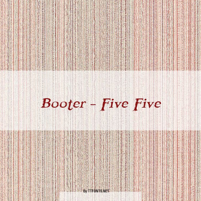 Booter - Five Five example