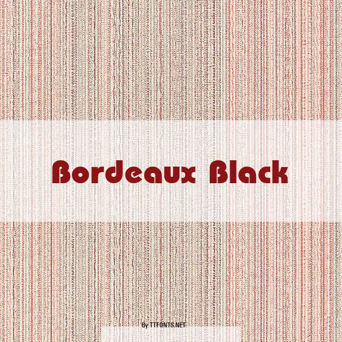 Bordeaux Black example