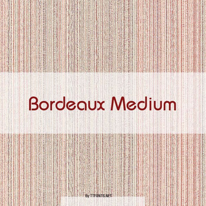 Bordeaux Medium example