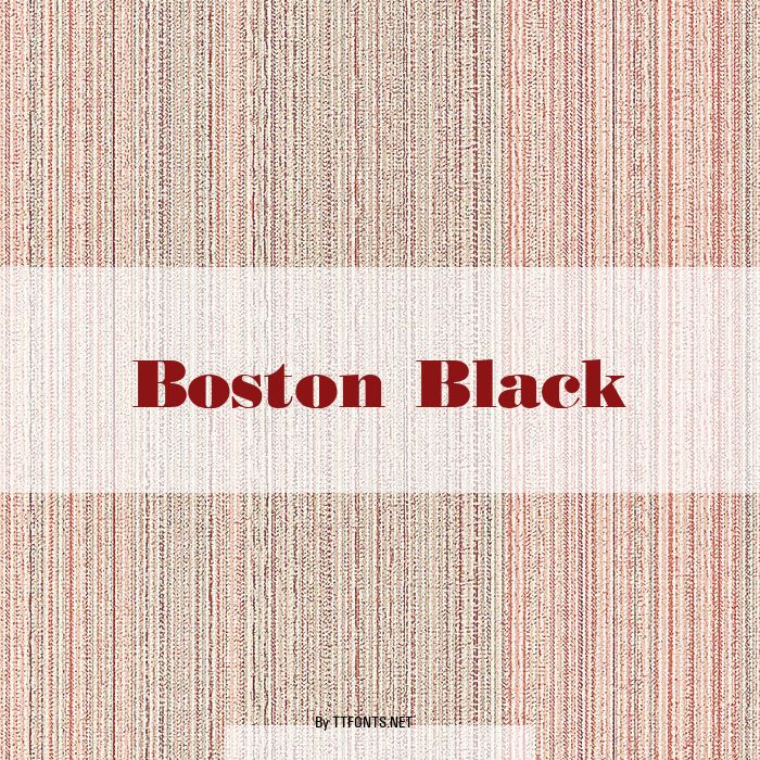 Boston Black example