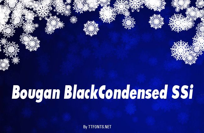Bougan BlackCondensed SSi example