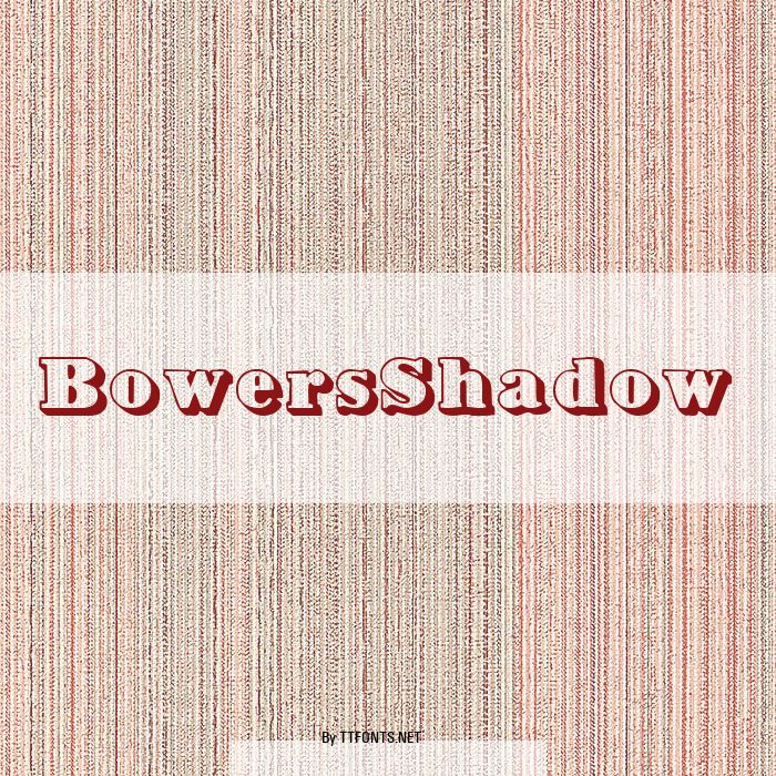 BowersShadow example
