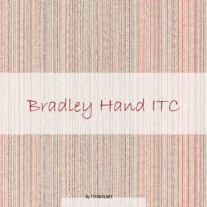 Bradley Hand ITC example
