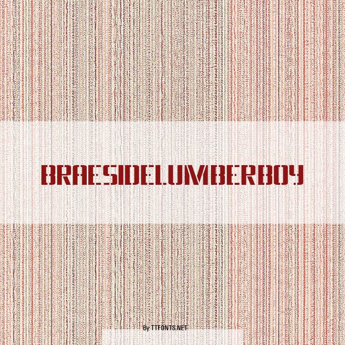 BraesideLumberboy example