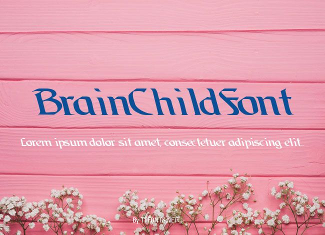 BrainChildFont example