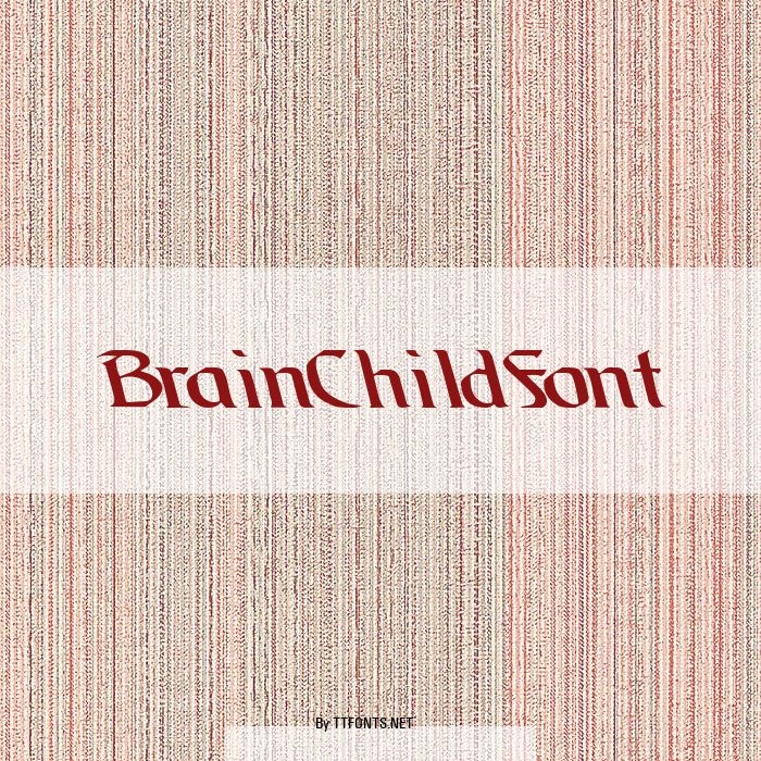 BrainChildFont example