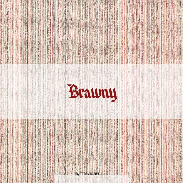 Brawny example