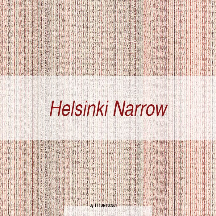 Helsinki Narrow example