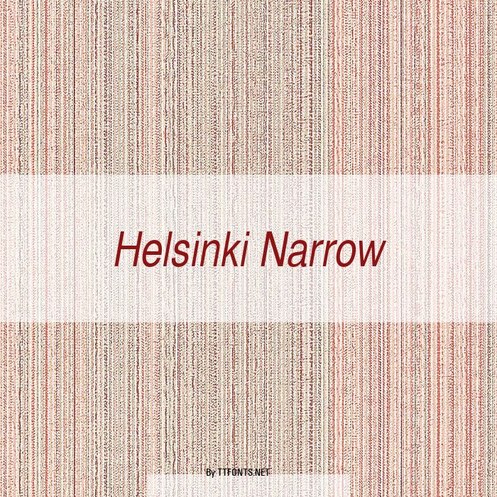 Helsinki Narrow example