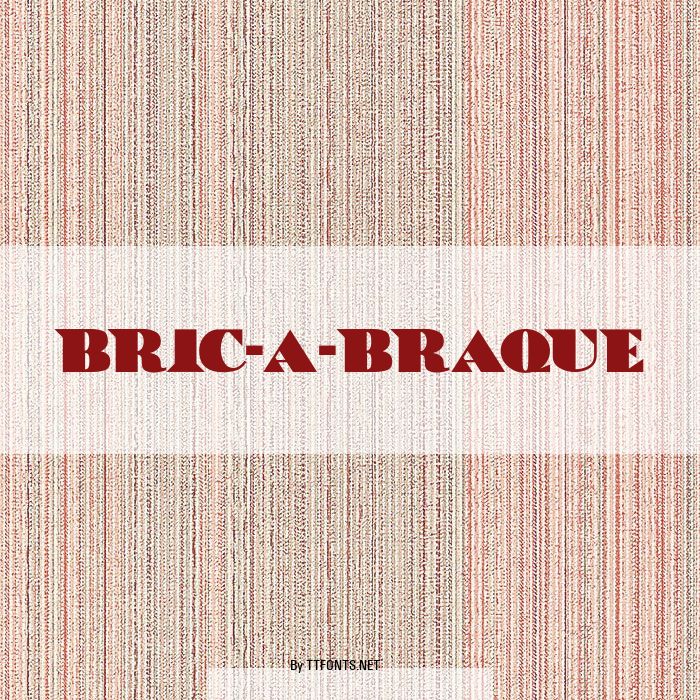 Bric-a-Braque example