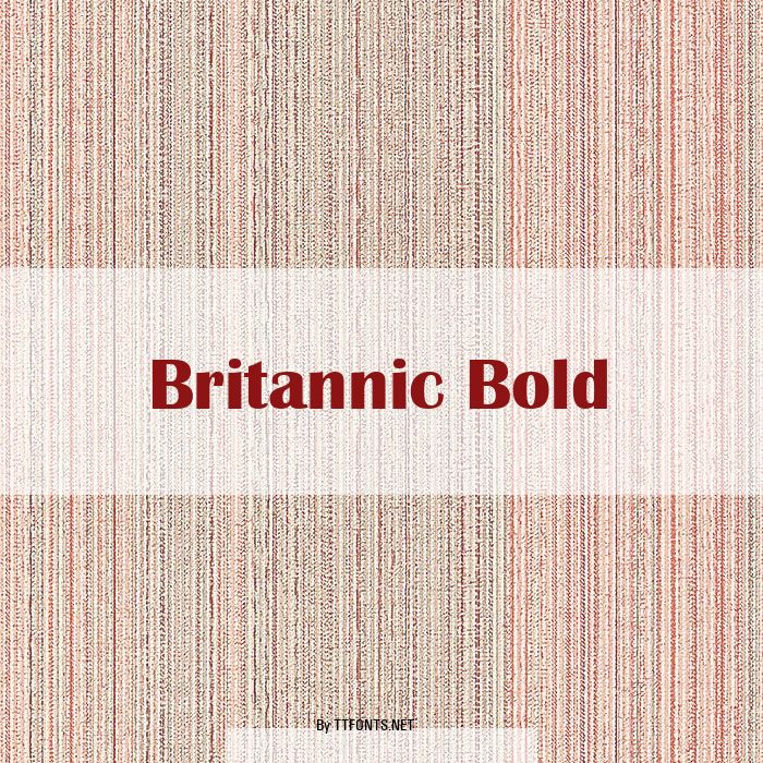 Britannic Bold example