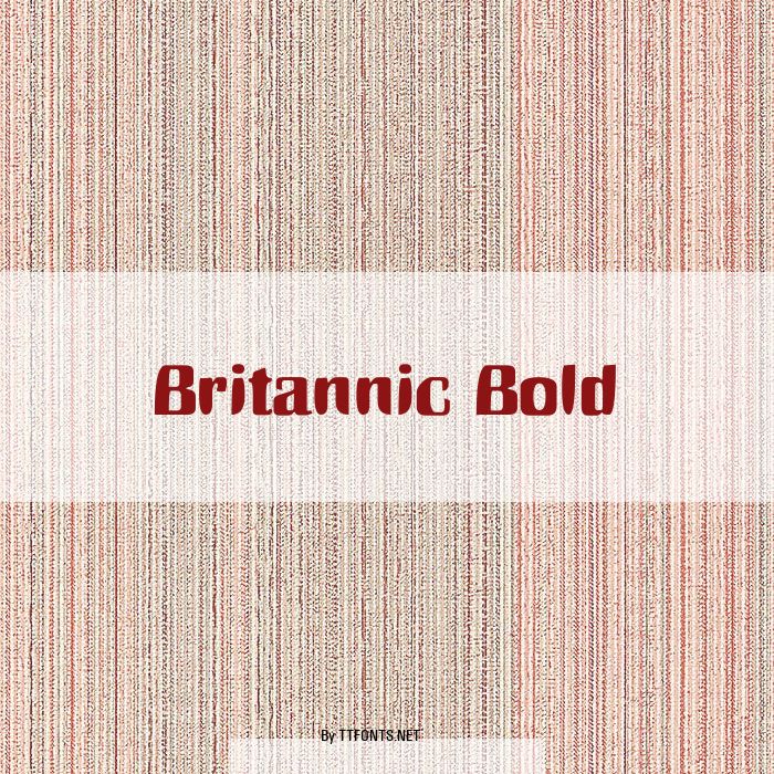 Britannic Bold example