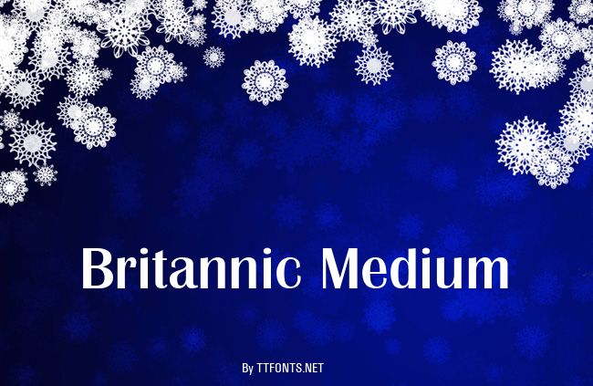 Britannic Medium example