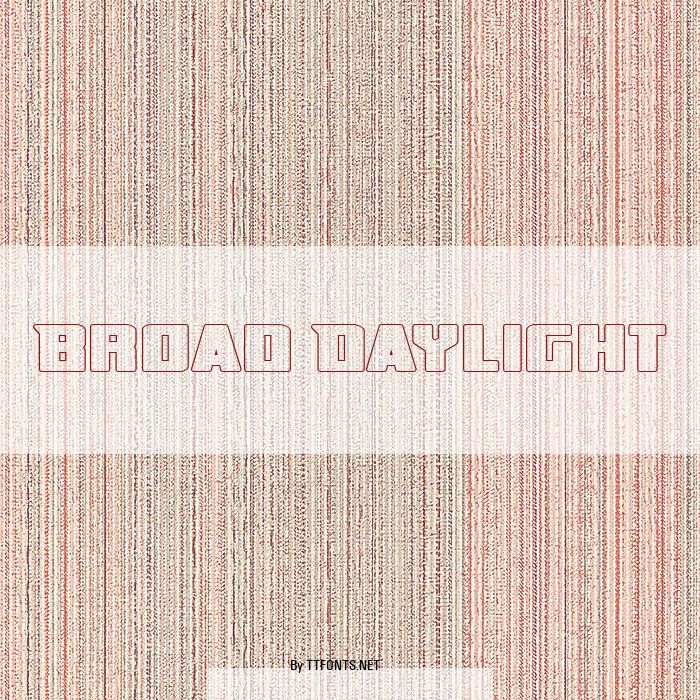 Broad Daylight example