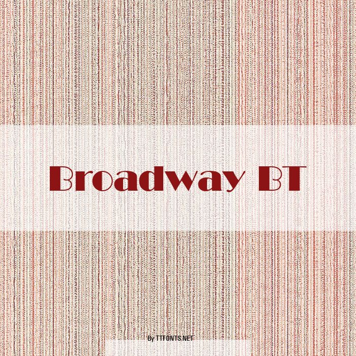Broadway BT example