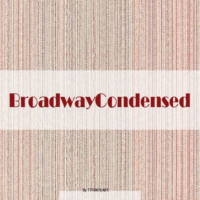 BroadwayCondensed example