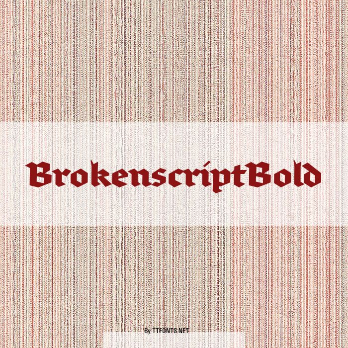 BrokenscriptBold example