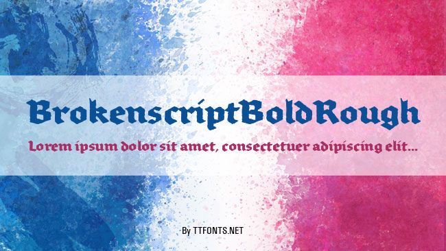 BrokenscriptBoldRough example