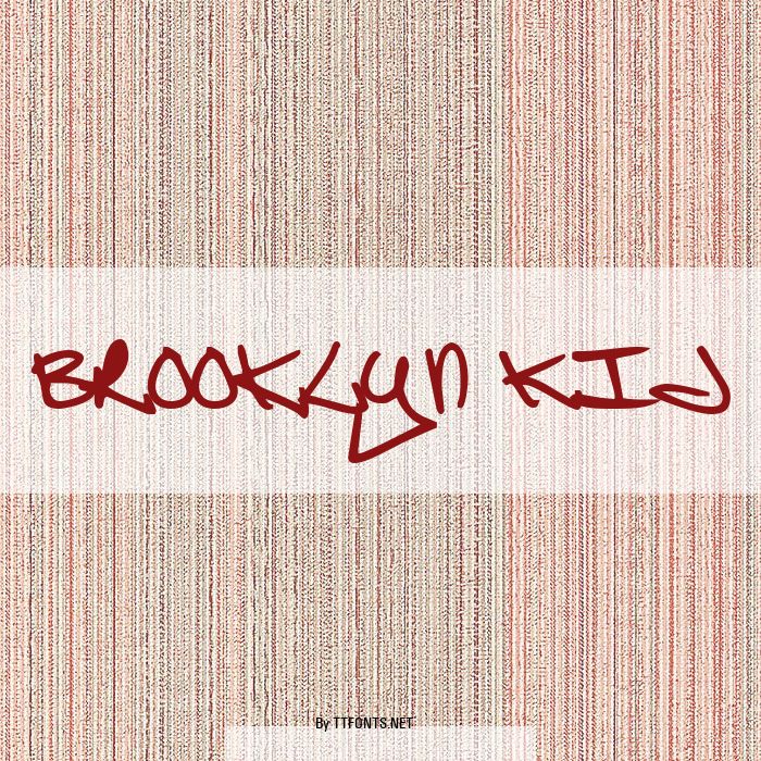 Brooklyn Kid example