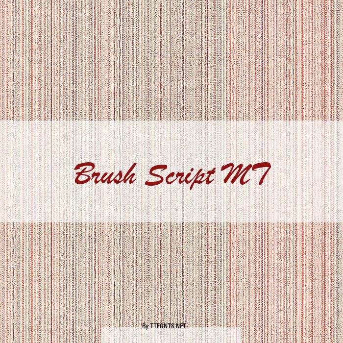 Brush Script MT example