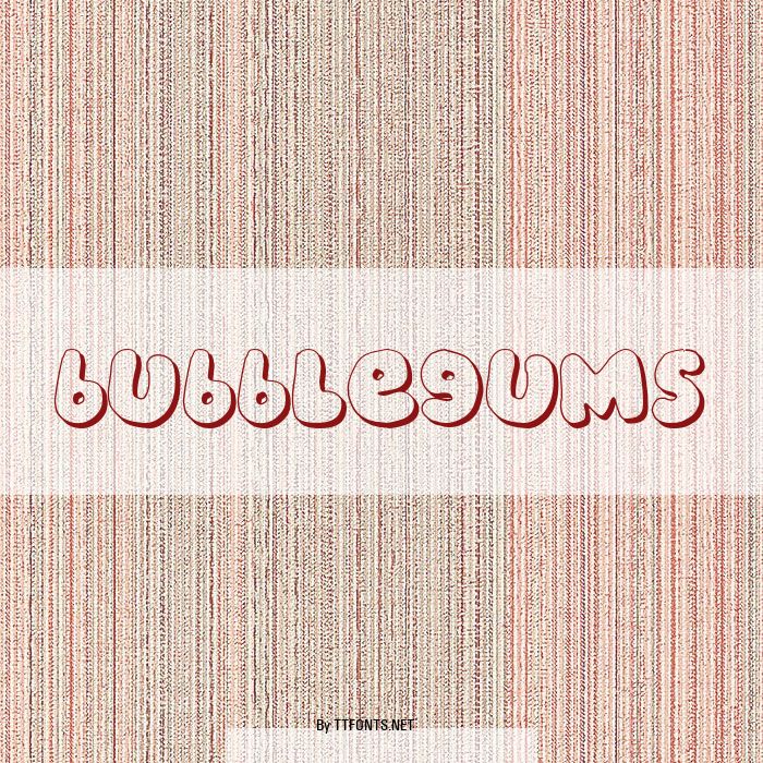 bubblegums example