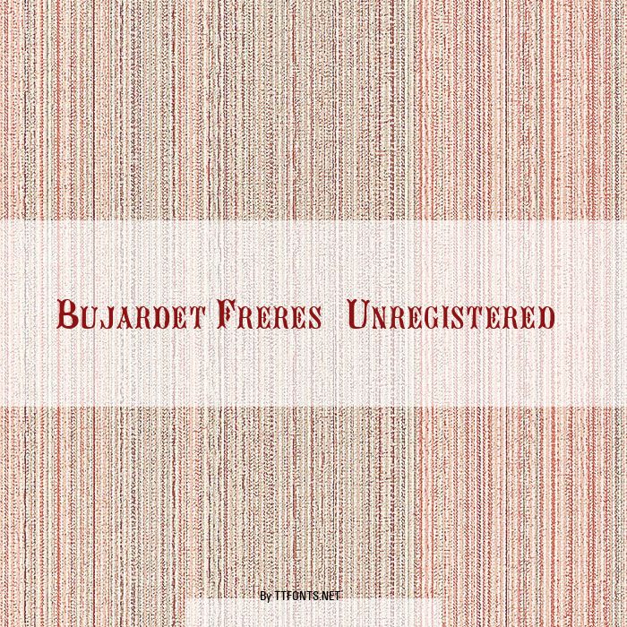 Bujardet Freres (Unregistered) example