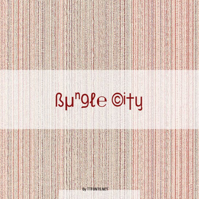 Bungle City example