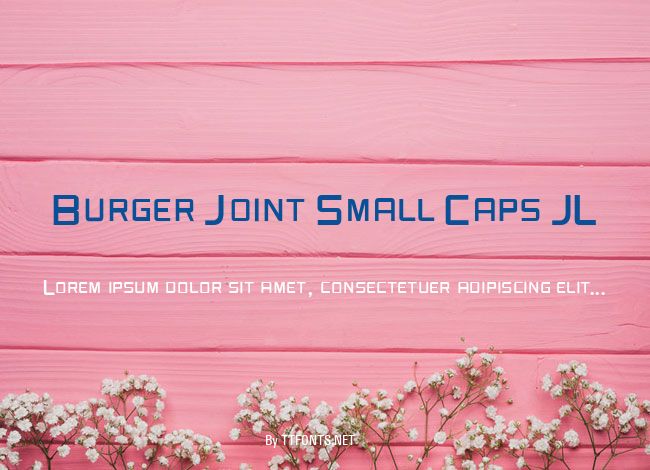 Burger Joint Small Caps JL example