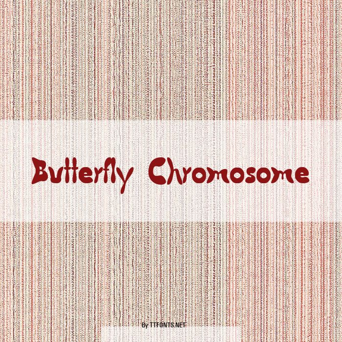 Butterfly Chromosome example