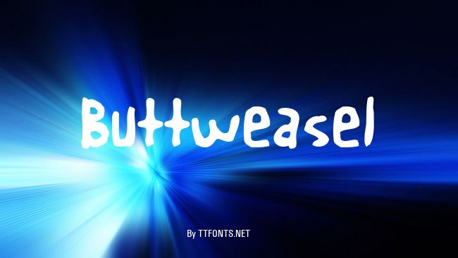 Buttweasel example