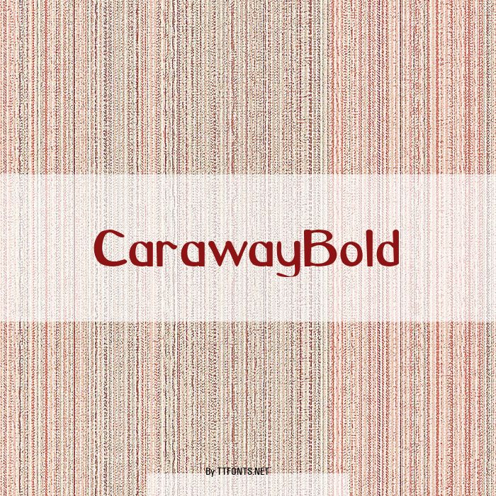 CarawayBold example