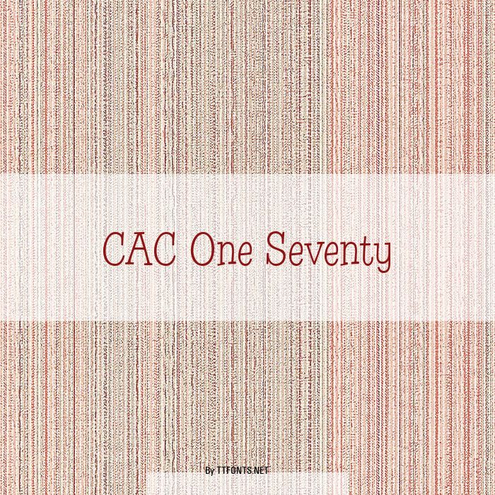 CAC One Seventy example