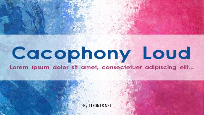 Cacophony Loud example